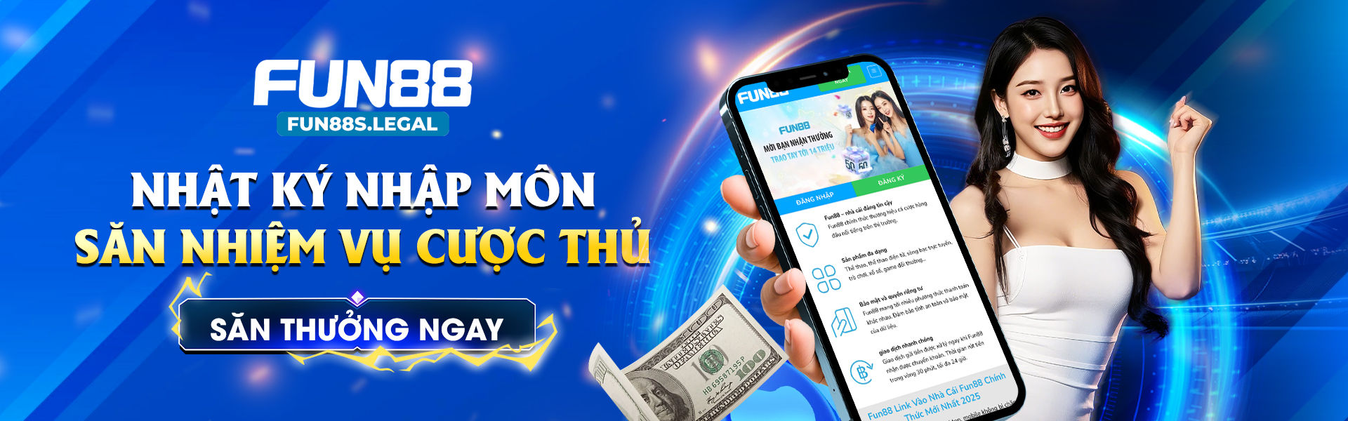 banner fun88 nhật ký nhập môn, săn hàng cược thủ 2025